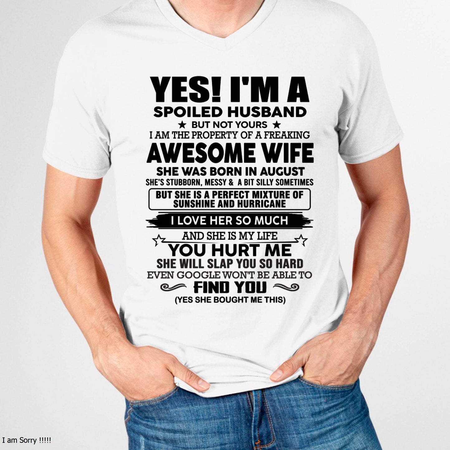 AUGUST - I'M A SPOILED HUSBAND BUT NOT YOURS - FROM WIFE - NINA08 (SKU12-283-08)