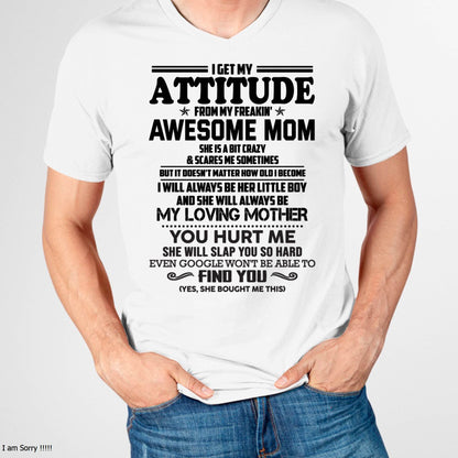 I GET MY ATTITUDE FROM MY FREAKIN' AWESOME MOM - FROM MOM - NINA00 (SKU2603-138-00)