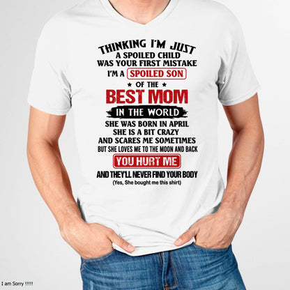 APRIL - I'M A SPOILED SON OF THE BEST MOM IN THE WORLD - FROM MOM - NINA04 (SKU2603-79-04)