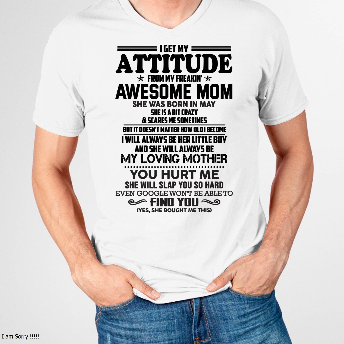 MAY - I GET MY ATTITUDE FROM MY FREAKIN' AWESOME MOM - FROM MOM - NINA05 (SKU2603-138-05)