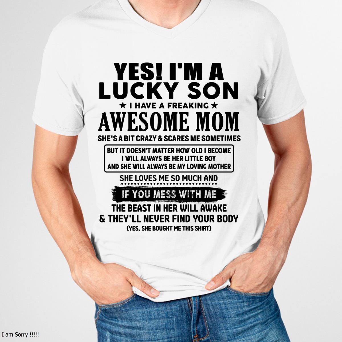 I am Lucky Son - Gift For Son From Mom - NINA00 - (SKU-T1206LMS-00)