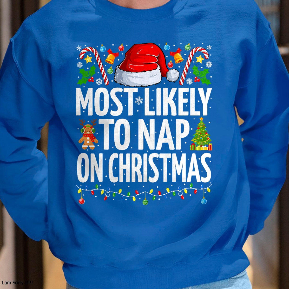 Most Likely To Nap On Christmas Funny Family Christmas T-Shirt - Christmas Unisex T-Shirt/Hoodie/Sweatshirt - NINA00