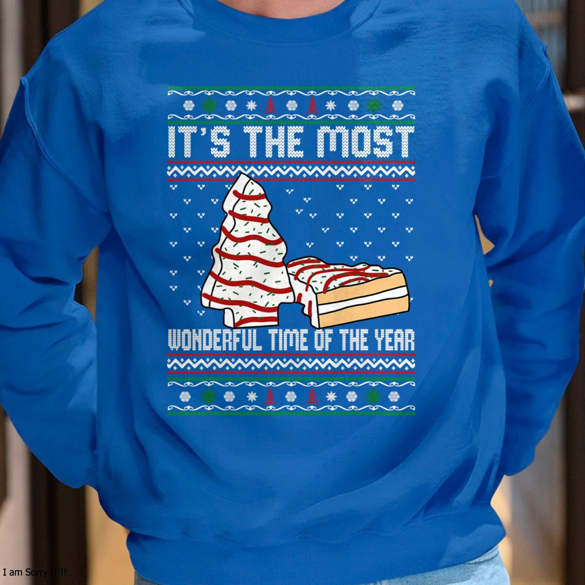Its The Most Wonderful Time Of The Year Christmas tree cake T-Shirt - Christmas Unisex T-Shirt/Hoodie/Sweatshirt - NINA00