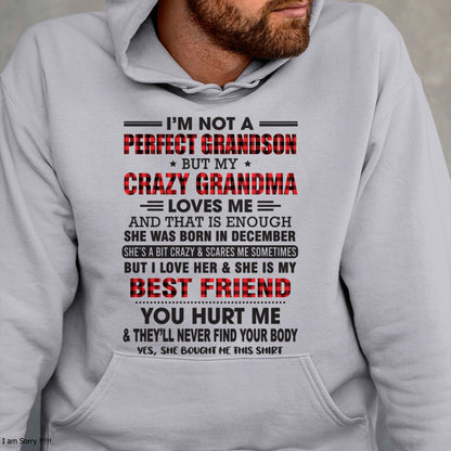 I’m Not A Perfect Grandson T-Shirt – Birthday Gift From December Grandma / Woman - NINA12 (SKU10-167-12)