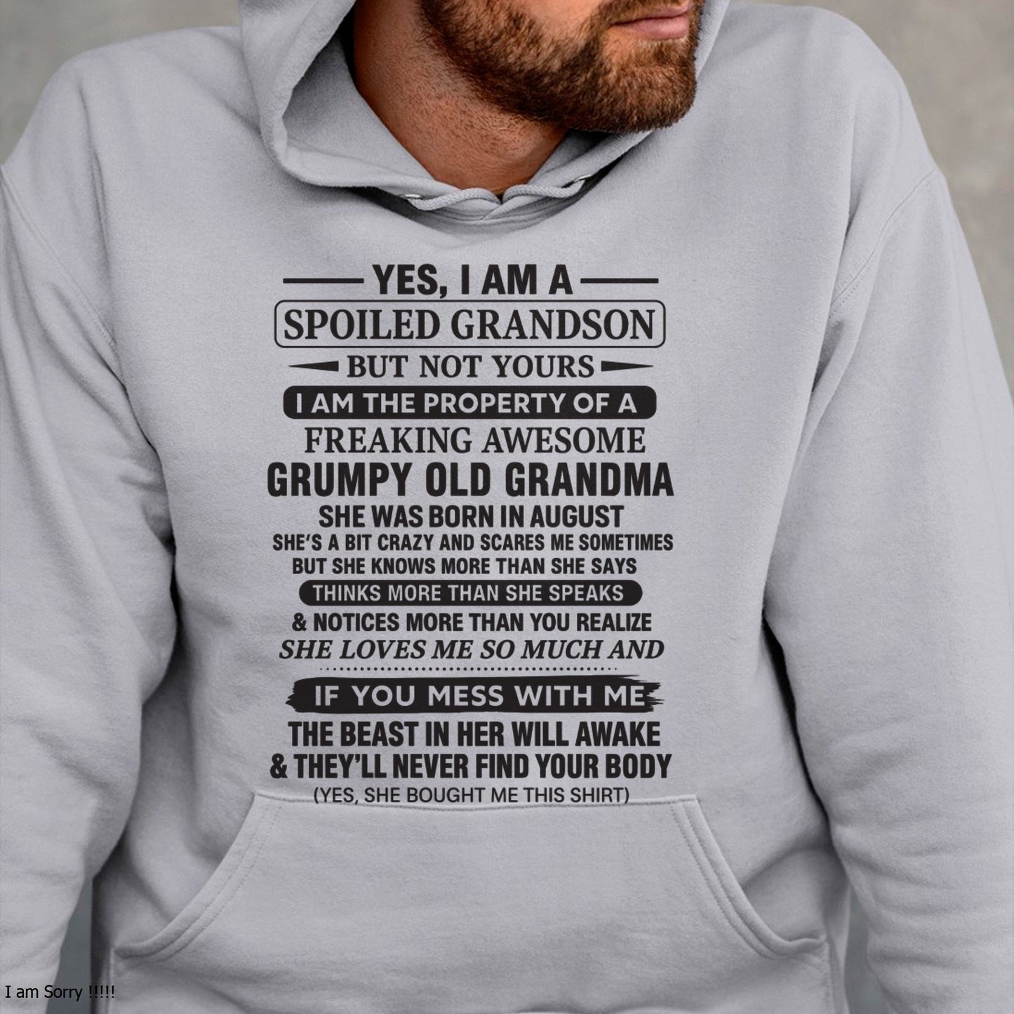 Yes I’m A Stubborn Grandson T-Shirt – Birthday Gift From August Grandma / Woman - NINA08 (SKU10-171-08)