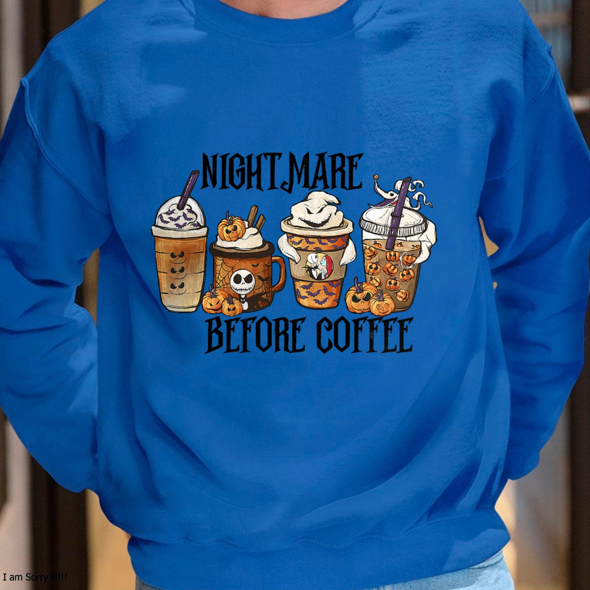 Nightmare Before Coffee Pumpkin Spice Halloween Costume T-Shirt - Christmas Unisex T-Shirt/Hoodie/Sweatshirt - NINA00