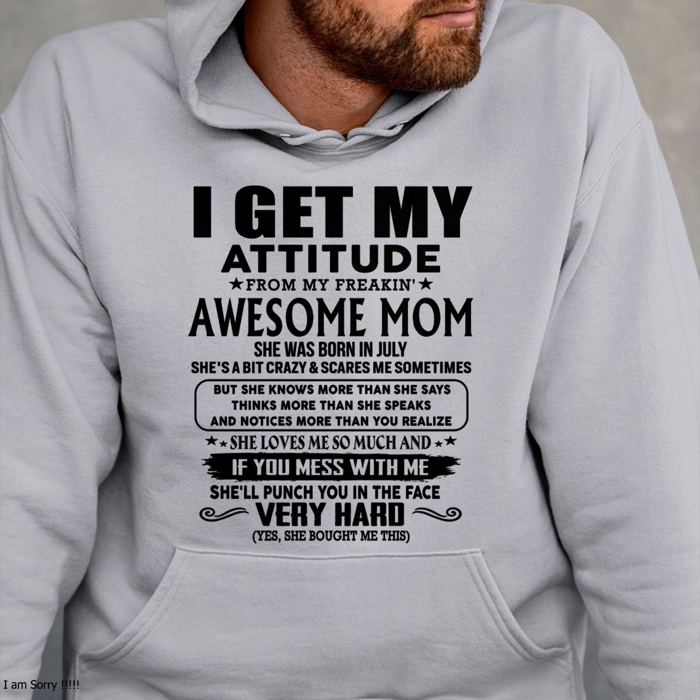 Thanks Mom - I GET MY ATTITUDE FROM MY FREAKIN' AWESOME MOM - Gift for Son and Daughter From Mom - NINA07 (SKU-TMD-CU-07)