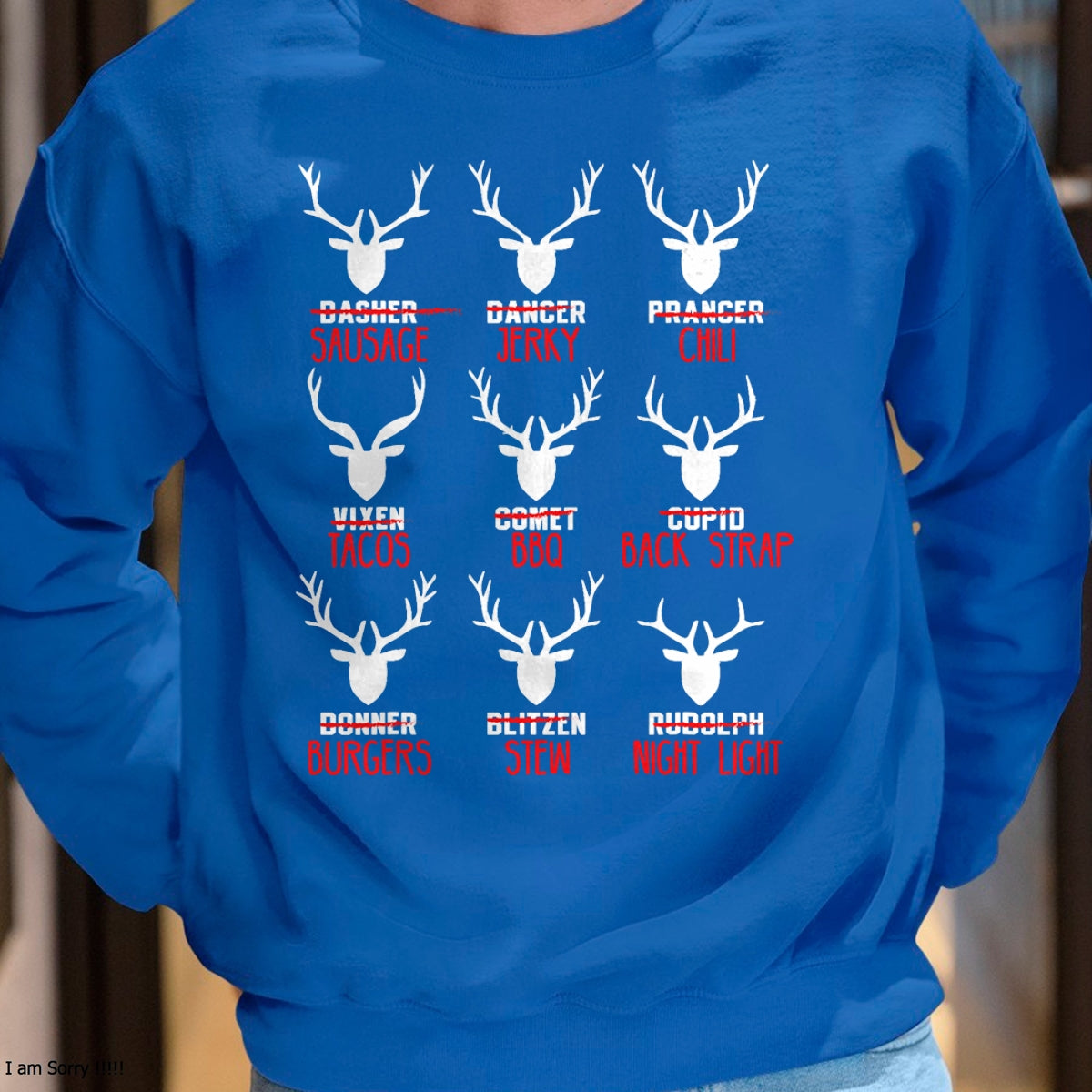 Funny Christmas Deer Hunters All of Santa's Reindeer design T-Shirt - Christmas Unisex T-Shirt/Hoodie/Sweatshirt - NINA00