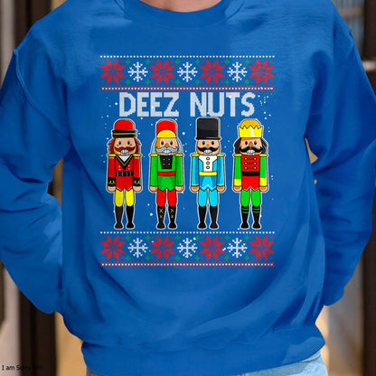 Deez Nuts Nutcracker Ugly Christmas Sweater Funny Xmas T-Shirt - Christmas Unisex T-Shirt/Hoodie/Sweatshirt - NINA00