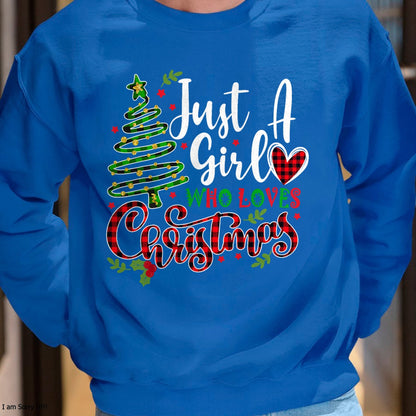 Just a Girl who Loves Christmas a Gift for XMAS Women Girls T-Shirt - Christmas Unisex T-Shirt/Hoodie/Sweatshirt - NINA00