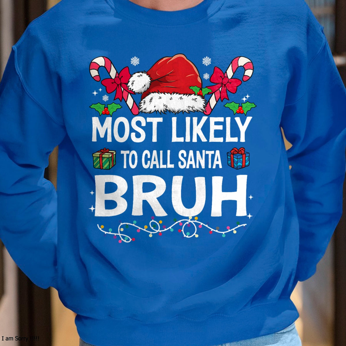 Most Likely To Christmas Matching Family Pajamas Funny T-Shirt - Christmas Unisex T-Shirt/Hoodie/Sweatshirt - NINA00