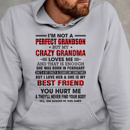I’m Not A Perfect Grandson T-Shirt – Birthday Gift From February Grandma / Woman - NINA02 (SKU10-167-02)