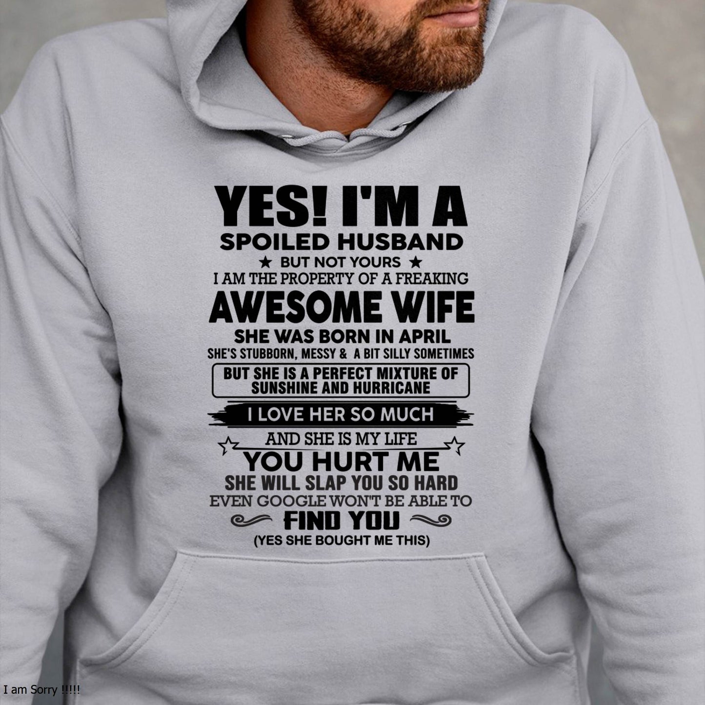 APRIL - I'M A SPOILED HUSBAND BUT NOT YOURS - FROM WIFE - NINA04 (SKU12-283-04)