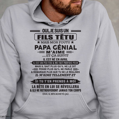 AVRIL - Oui, je suis un garçon têtu – T-shirt | Cadeau d’anniversaire de papa pour son fils - NINA04 / fr04 (SKU12-260-04)