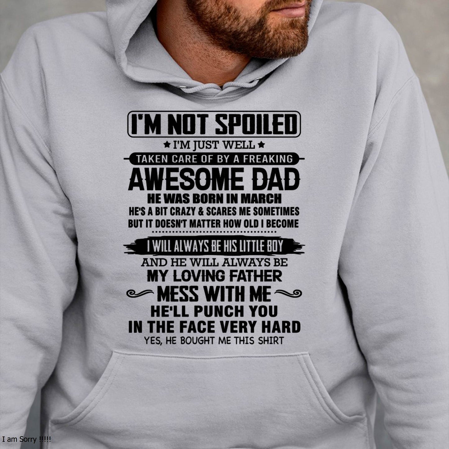 MARCH – I WILL ALWAYS BE HIS LITTLE BOY AND HE WILL ALWAYS BE MY LOVING FATHER – FROM DAD – NINA03 (SKU26T-01236-03)