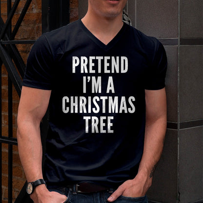 Funny Pretend Im A Christmas Tree Adult Christmas Costume T-Shirt - Christmas Unisex T-Shirt/Hoodie/Sweatshirt - NINA00