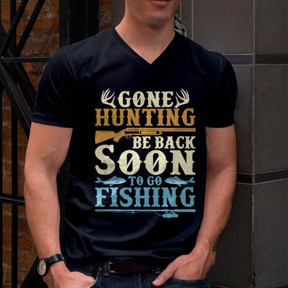 Gone Hunting Be Back Soon To Go Fishing Hunter Season T-Shirt