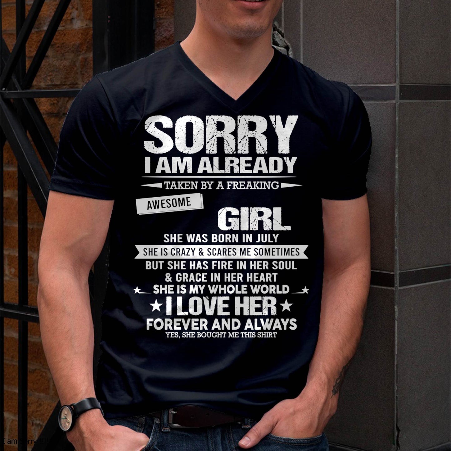 JULY - SORRY I AM ALREADY TAKEN BY A FREAKING AWESOME GIRL - FROM WIFE - NINA07 (SKUNINA-T01-07)