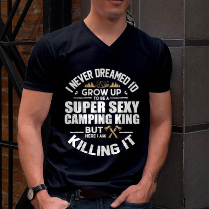 "I Never Dreamed To Grow Up... " Camping Vacation - Camping T-Shirt