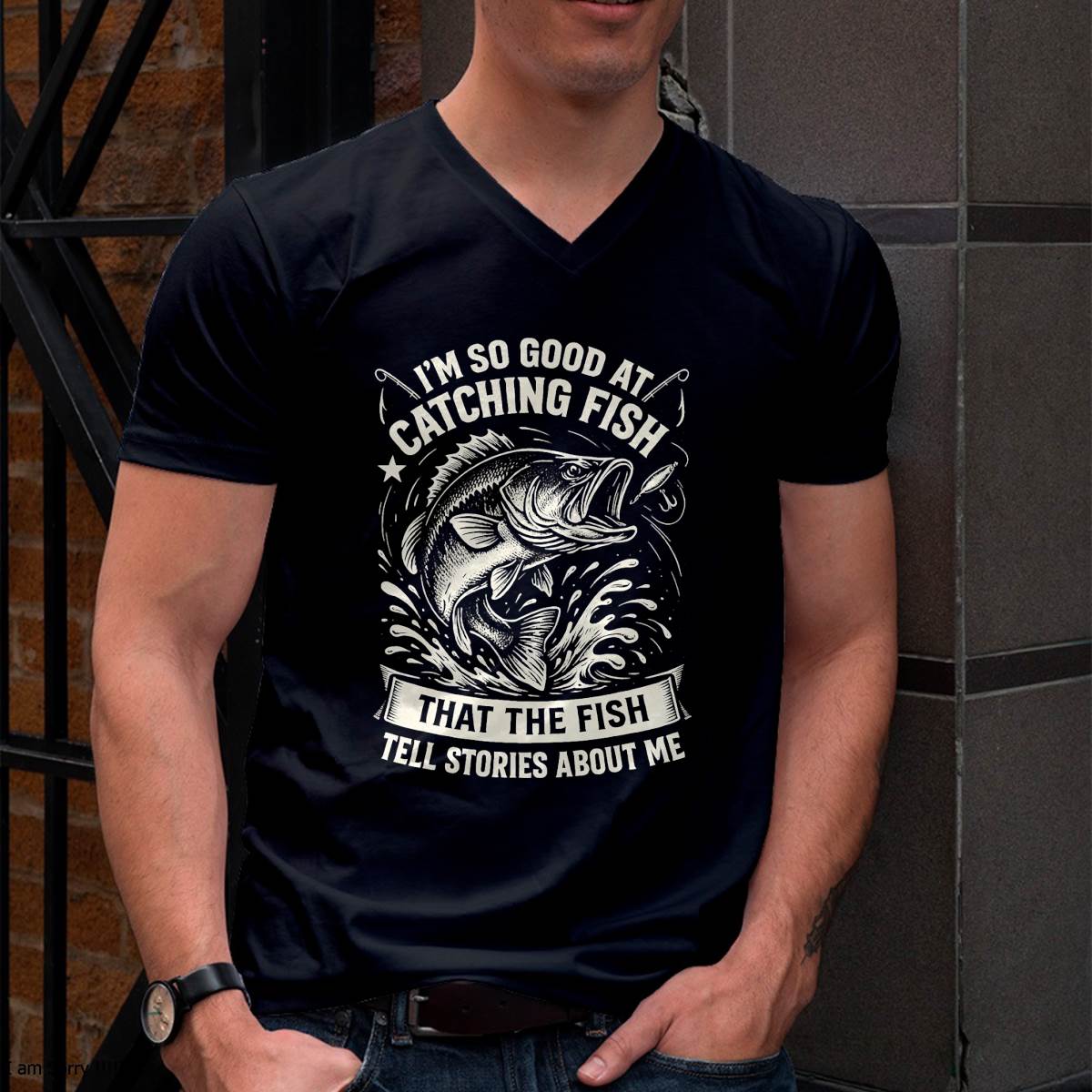 I'm So Good at Catching Fish Design, Funny Fishing Fisherman T-Shirt