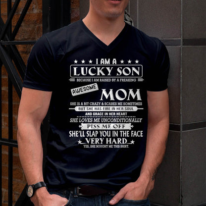 I AM A LUCKY SON BECAUSE I AM RAISED BY A FREAKING AWESOME MOM - FROM MOM - NINA 00 (SKU2603-62-00)