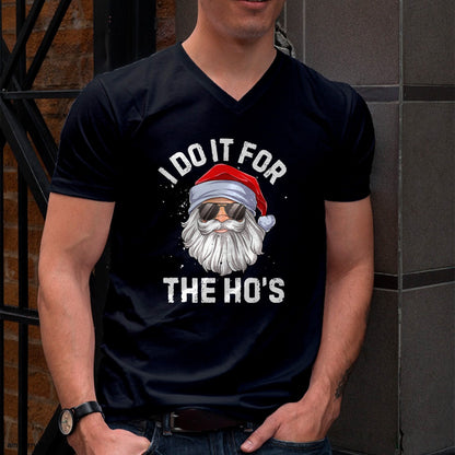 I Do It For The Ho's Funny Inappropriate Christmas Men Short Sleeve Santa T-Shirt - Christmas Unisex T-Shirt/Hoodie/Sweatshirt - NINA00