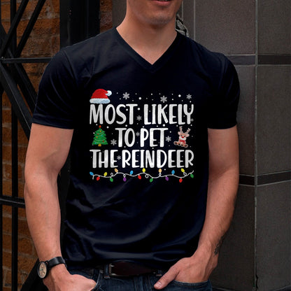 Most Likely To Pet The Reindeer Family Matching Christmas T-Shirt - Christmas Unisex T-Shirt/Hoodie/Sweatshirt - NINA00