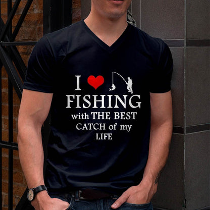 I Love Fishing With The Best Catch Of My Life - Fishing T-Shirt