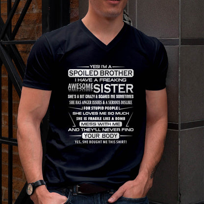 I’M A SPOILED BROTHER  I HAVE A FREAKING AWESOME SISTER - FROM SISTER - NINA00