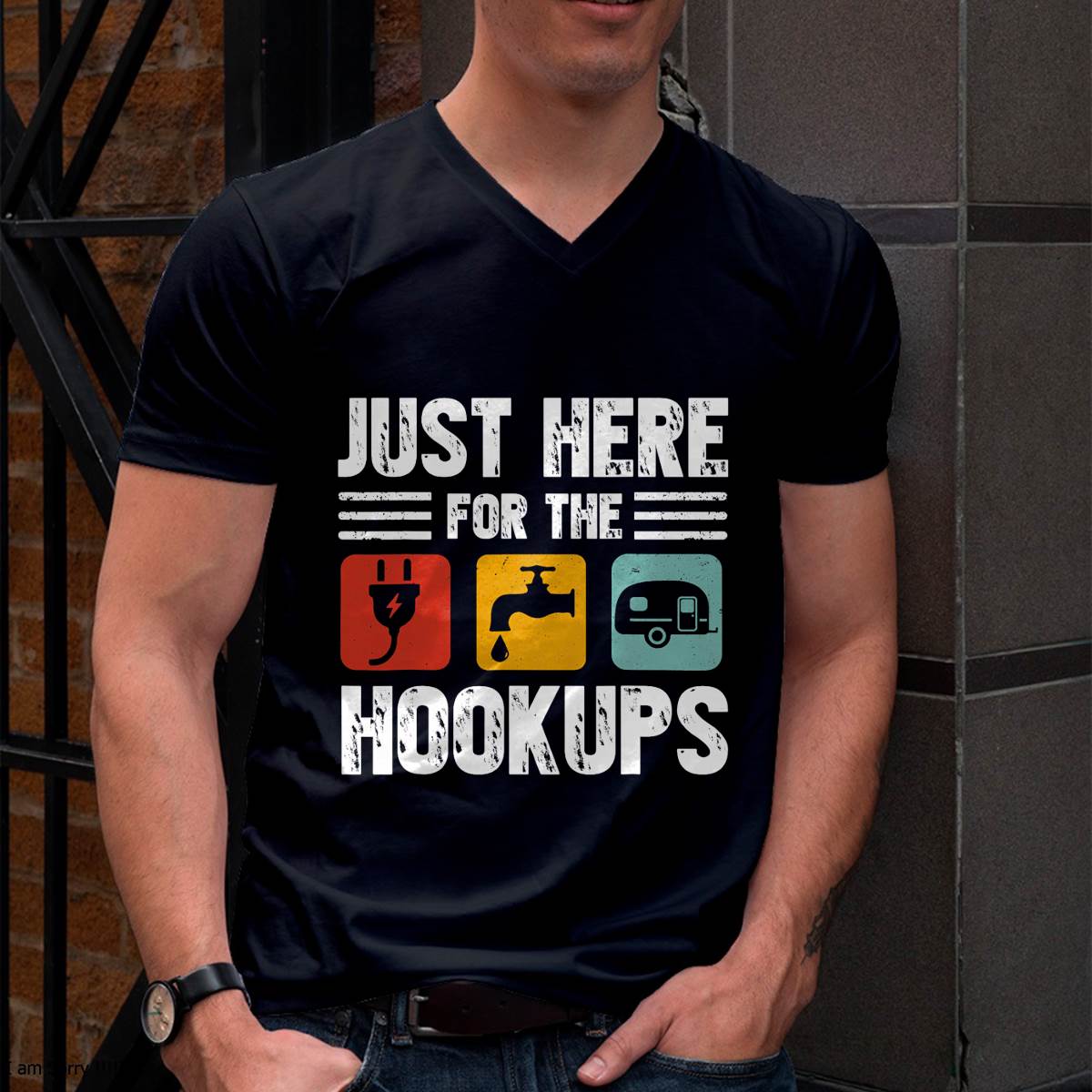 I'm Just Here For The Hookups Funny Camp RV Camper Camping T-Shirt