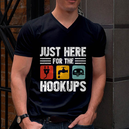 I'm Just Here For The Hookups Funny Camp RV Camper Camping T-Shirt