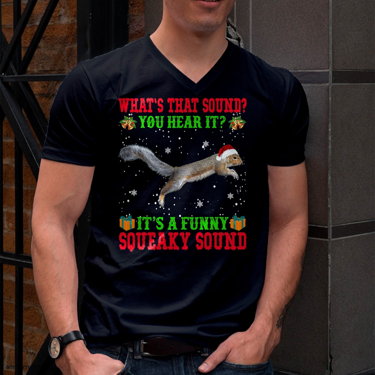 It's A Funny Squeaky Sound Shirt Christmas Squirrel Ugly T-Shirt - Christmas Unisex T-Shirt/Hoodie/Sweatshirt - NINA00