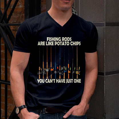 Fishing Rods are Like Potato Chips You Can't Have Just One T-Shirt