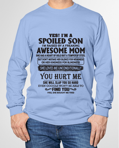 Yes, I’m a Spoiled Son, Raised by a Freaking Awesome Mom – FROM MOM TO SON – NINA00 (SKU26T-01-65-00)