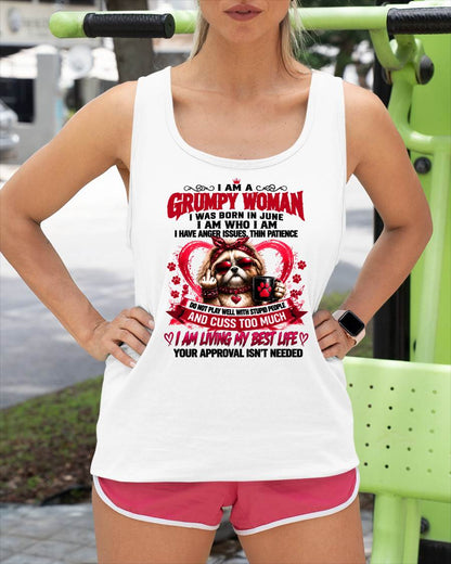 JUNE - I AM A GRUMPY WOMAN - BIRTHDAY SHIRT FOR WOMEN - FMA / NINA06 (SKU2607-294-06)