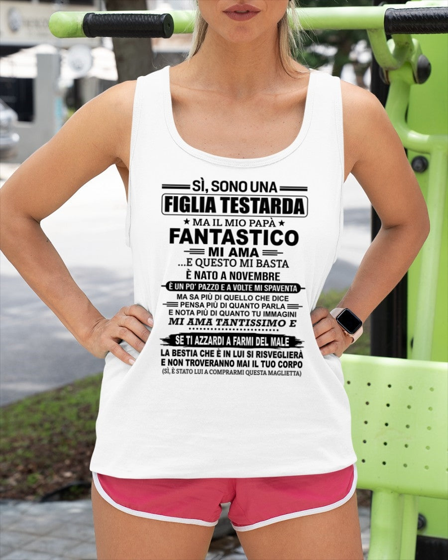ITA/NINA11 - SÌ, SONO UNA FIGLIA TESTARDA – Regalo di Compleanno da Papà / Uomo di Novembre - (SKU2605-247-11)