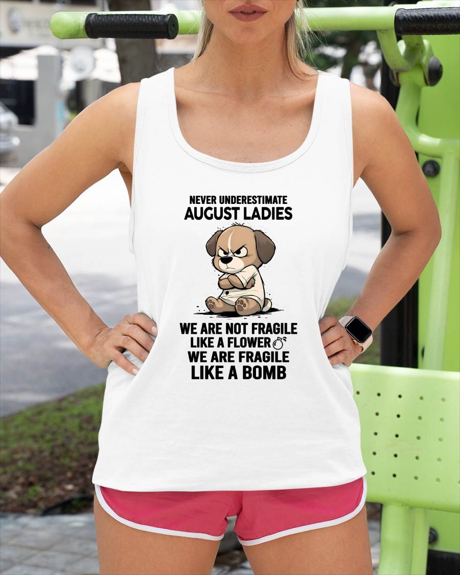 AUGUST - WE ARE NOT FRAGILE LIKE A FLOWER WE ARE FRAGILE LIKE A BOMB - FMA - NINA08 (SKU2603-351-08)