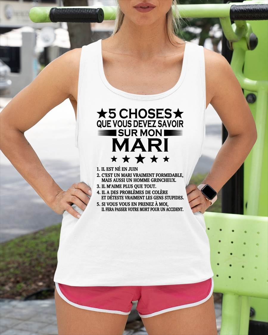 JUIN - 5 CHOSES QUE VOUS DEVEZ SAVOIR SUR MON MARI - T-SHIRT CADEAU DU MARI - FR/NINA06 (SKU2605-257-06)