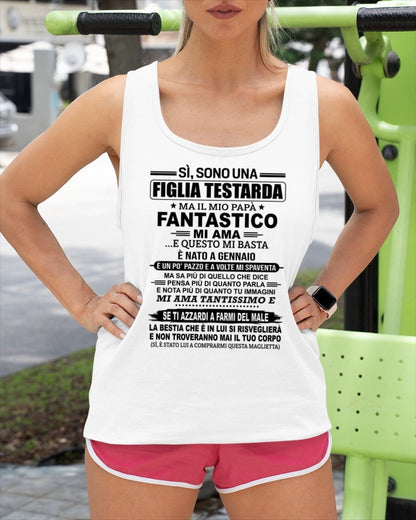 ITA/NINA01 - SÌ, SONO UNA FIGLIA TESTARDA – Regalo di Compleanno da Papà / Uomo di Gennaio - (SKU2605-247-01)