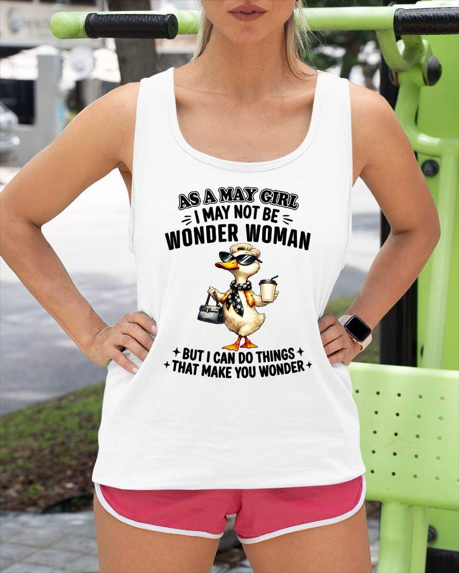 MAY - I may not be WONDER WOMAN But I can do things that make you WONDER - FMA - NINA05 (SKU2604-203-05)