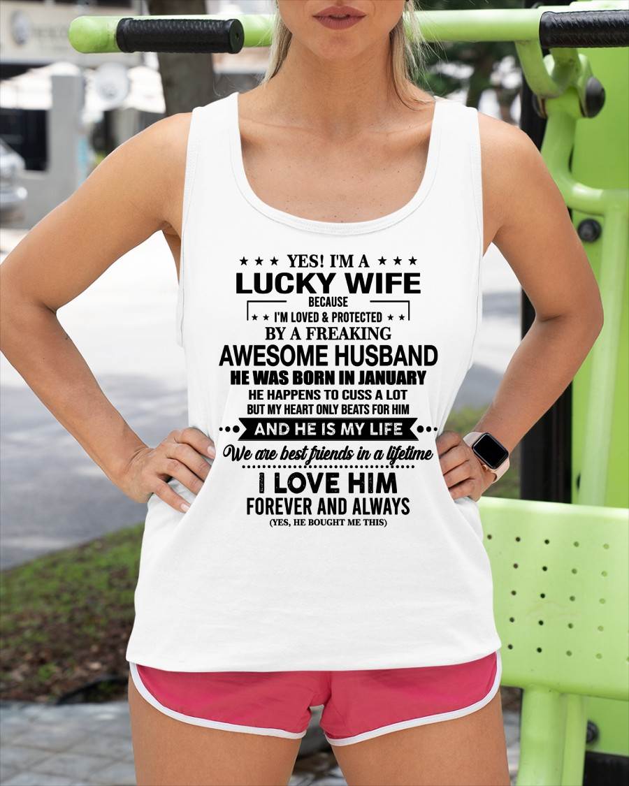 JANUARY - YES! I'M A LUCKY WIFE BECAUSE I'M LOVED & PROTECTED BY A FREAKING AWESOME HUSBAND - FROM HUSBAND - NINA01 (SKU26T-01272-01)