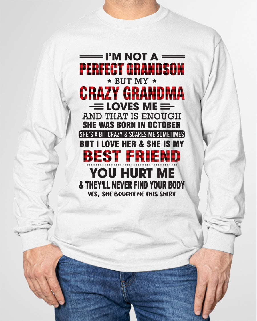 I’m Not A Perfect Grandson T-Shirt – Birthday Gift From October Grandma / Woman - NINA10 (SKU10-167-10)