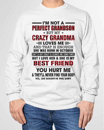 I’m Not A Perfect Grandson T-Shirt – Birthday Gift From October Grandma / Woman - NINA10 (SKU10-167-10)