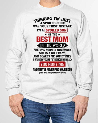 NOVEMBER - I'M A SPOILED SON OF THE BEST MOM IN THE WORLD - FROM MOM - NINA11 (SKU2603-79-11)