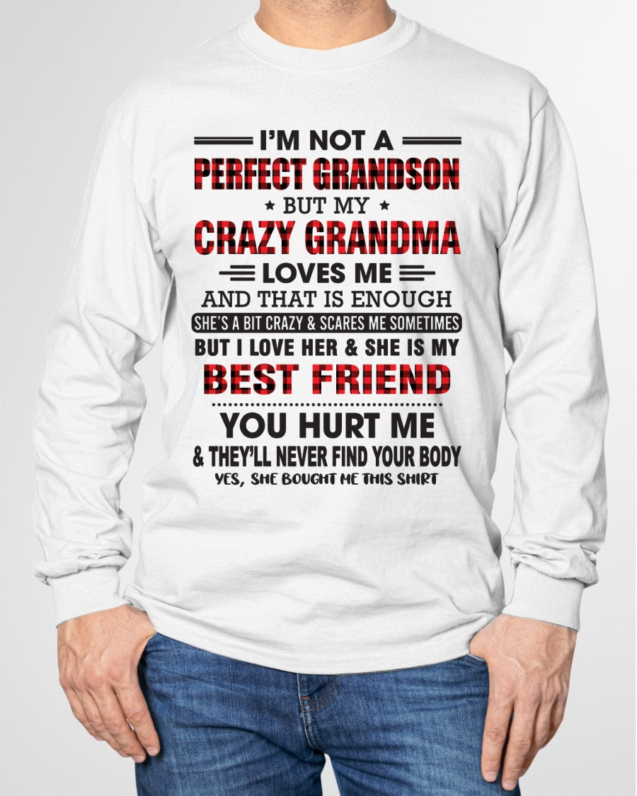 I’m Not A Perfect Grandson T-Shirt – Birthday Gift From Grandma / Woman - NINA00 (SKU10-167-00)