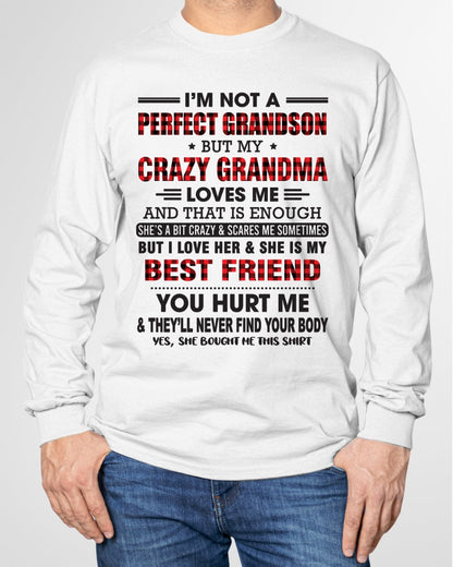 I’m Not A Perfect Grandson T-Shirt – Birthday Gift From Grandma / Woman - NINA00 (SKU10-167-00)