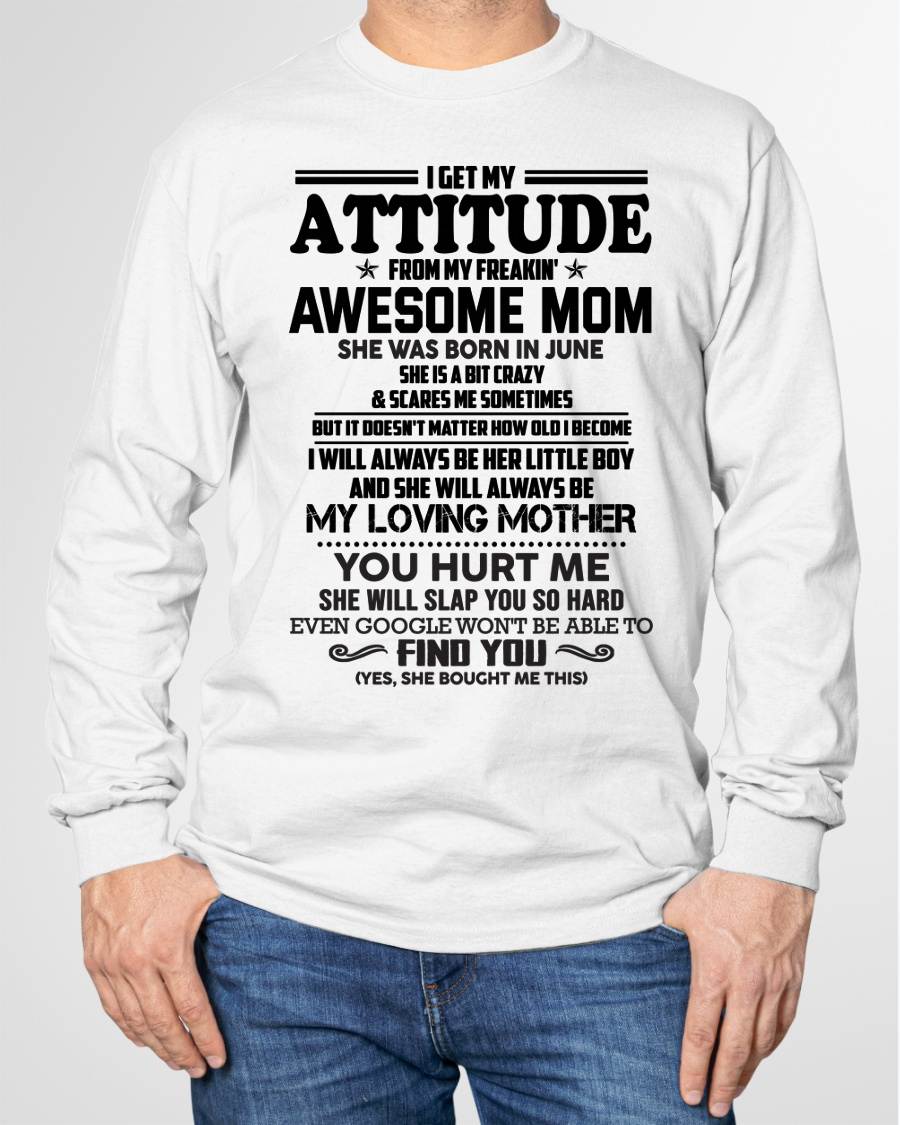 JUNE - I GET MY ATTITUDE FROM MY FREAKIN' AWESOME MOM - FROM MOM - NINA06 (SKU2603-138-06)