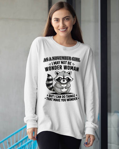 NOVEMBER - MAY NOT BE WONDER WOMAN BUT I CAN DO THINGS THAT MAKE YOU WONDER - FMA - NINA11 (SKU2604-134-11)