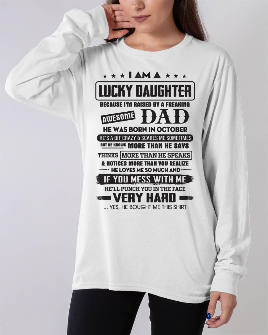 October - Lucky Daughter of Awesome Dad - Perfect Gift For Daughter From Dad - nina10 (SKU08-47-10)