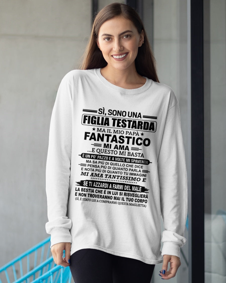 ITA/NINA00 - SÌ, SONO UNA FIGLIA TESTARDA – Regalo di Compleanno da Papà / Uomo  - (SKU2605-247-00)